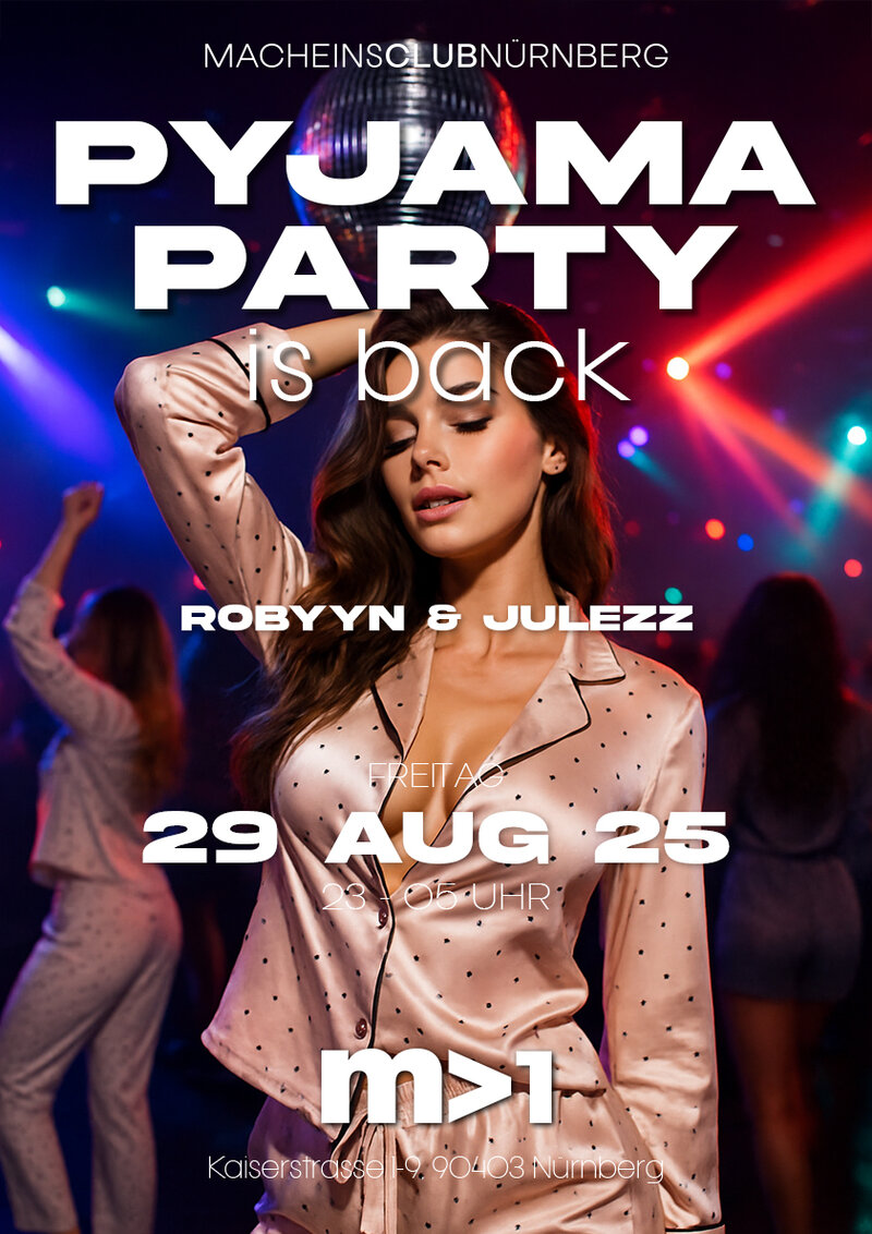 PYJAMA PARTY is back PYJAMA PARTY is back